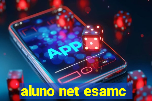 aluno net esamc